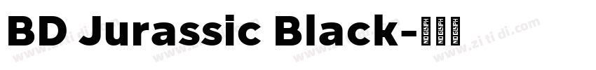 BD Jurassic Black字体转换